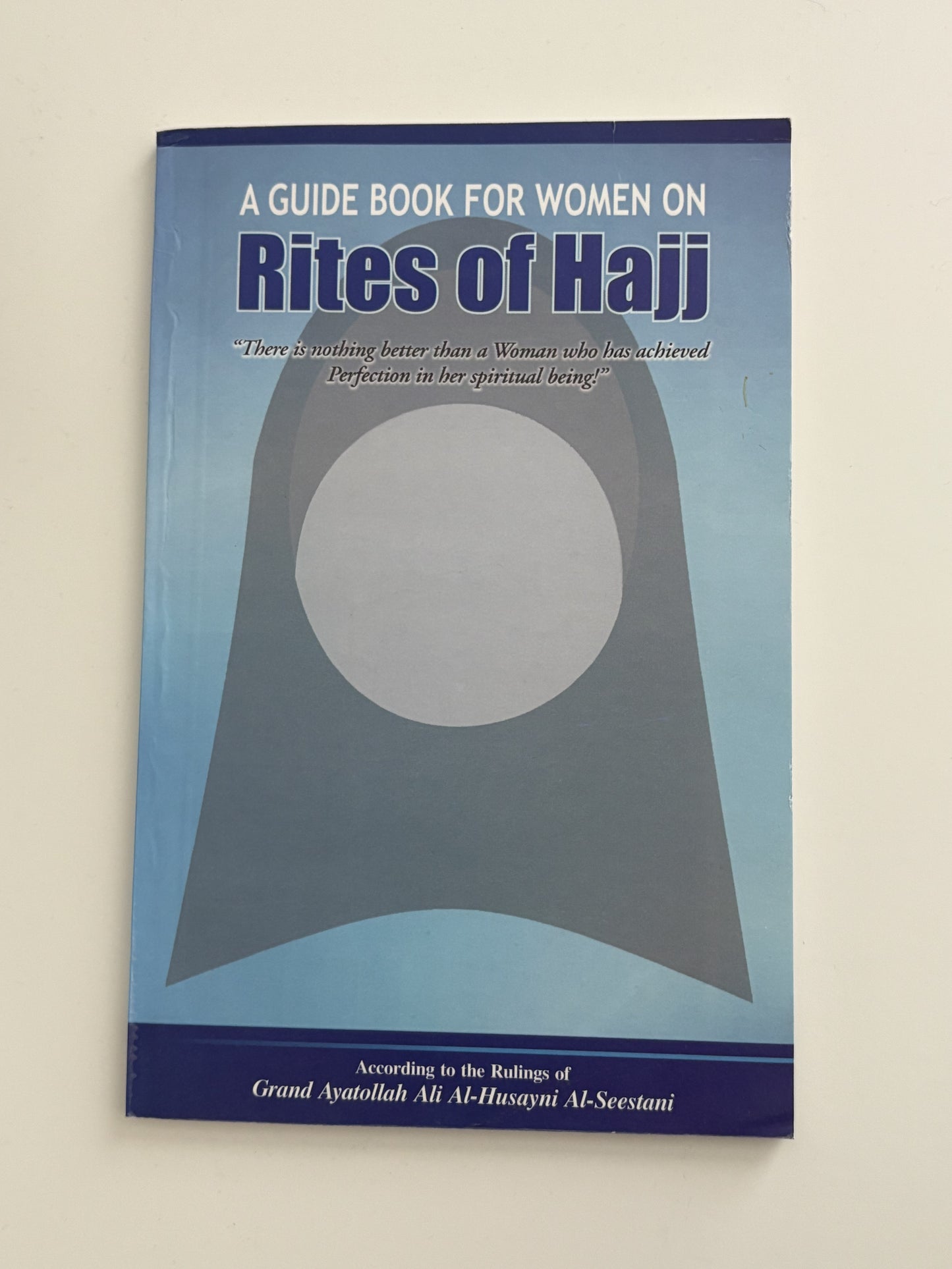 A Guide Book for Women on Rites of Hajj