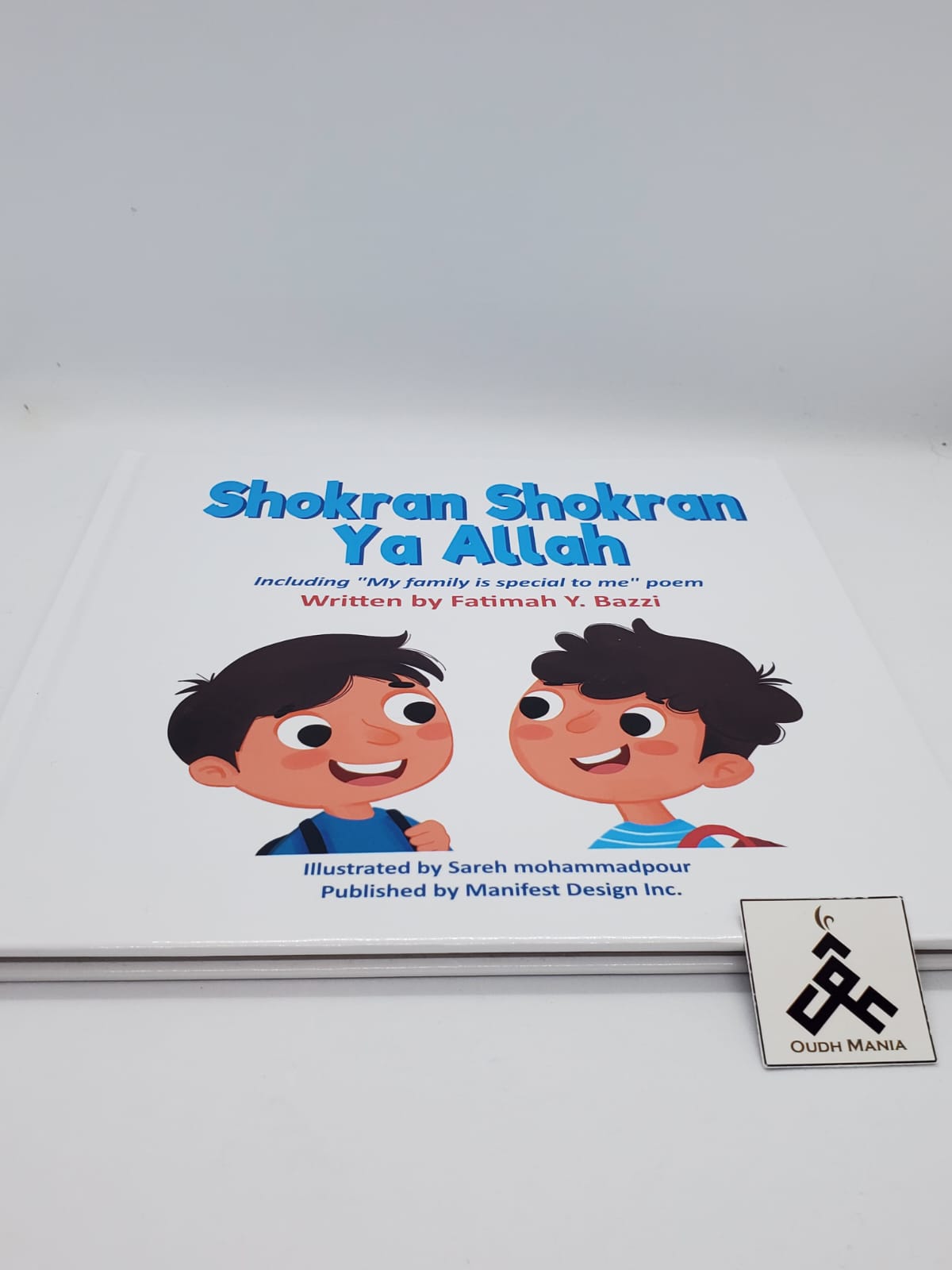 Shokran Shokran Ya Allah by Fatimah Bazzi published by  Manifest Design