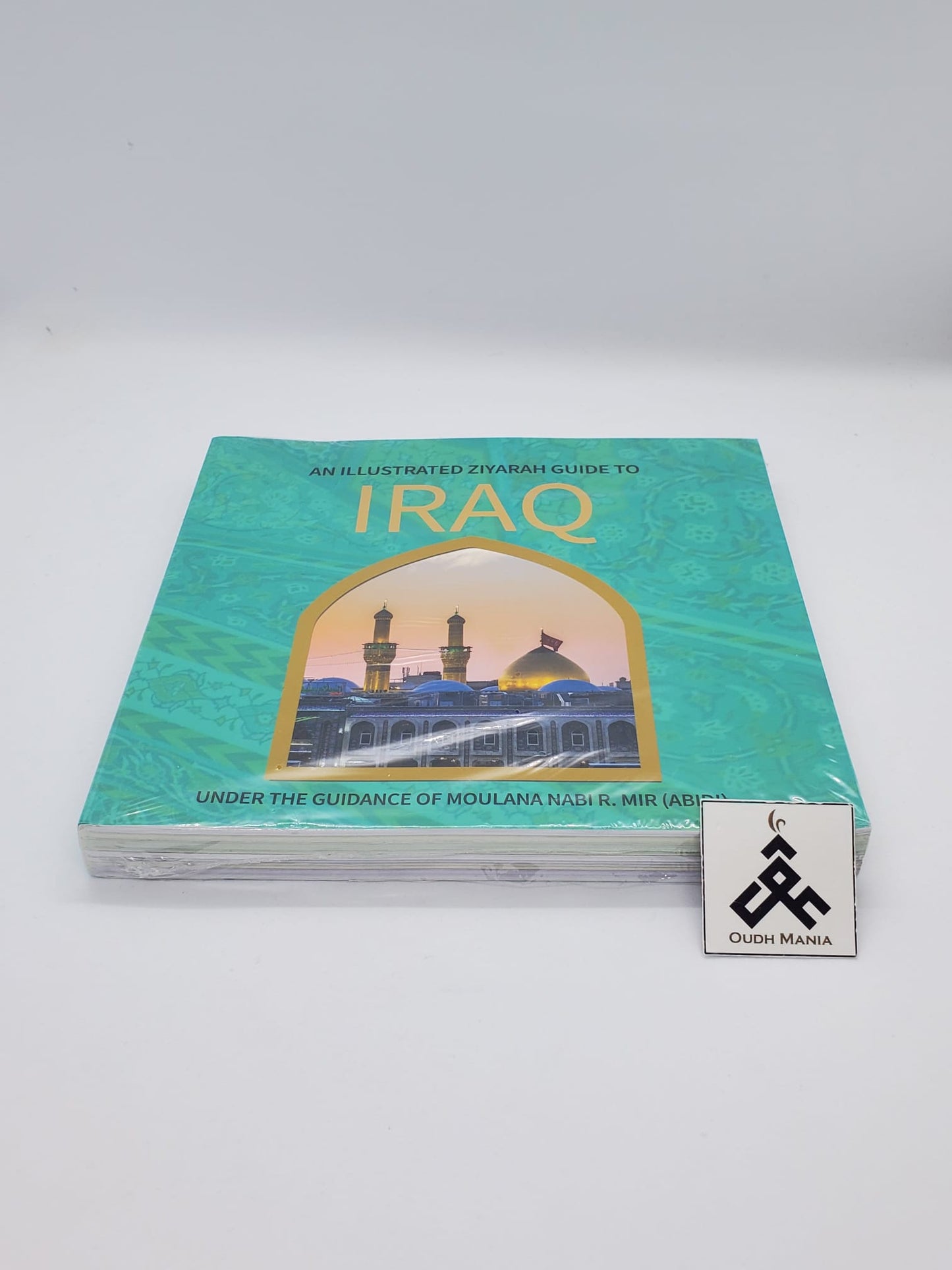 An Illustrated Ziyarah Guide to Iraq by Kisa Kids Publications