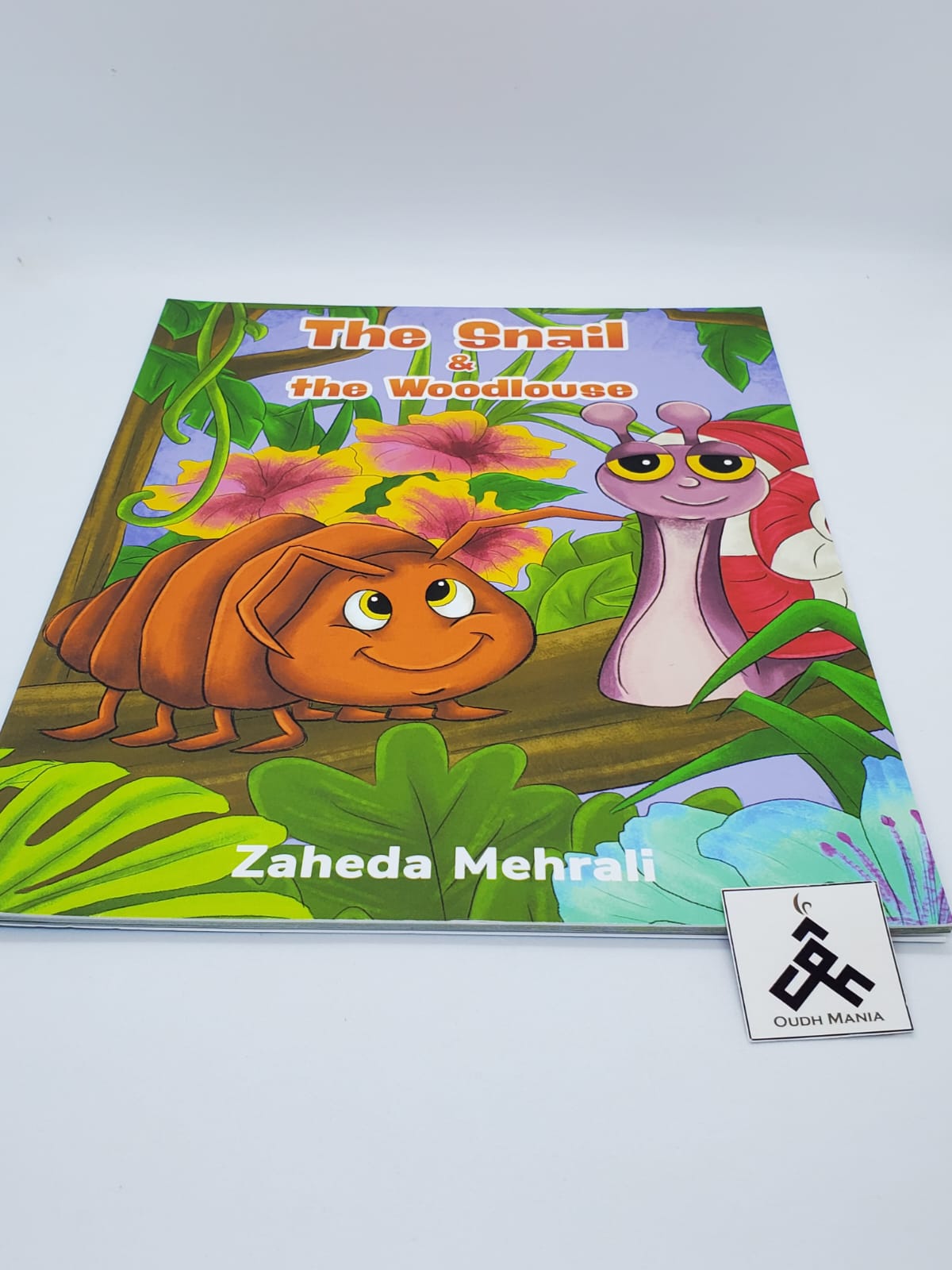 The Snail & the Woodlouse by Zaheda Mehrali (Author)