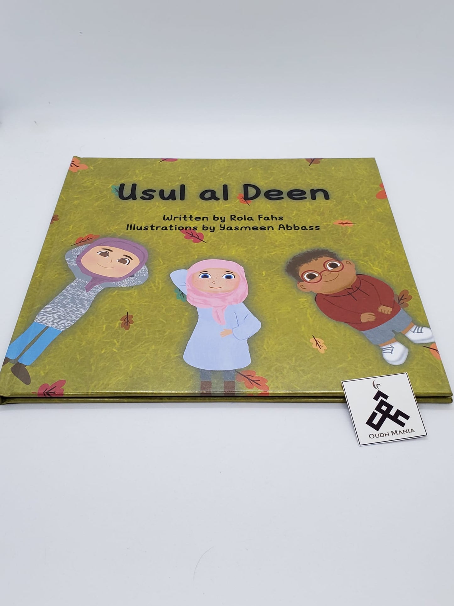 Usul al Deen by Rola Fahs (Author), Yasmeen Abbass (Illustrator) Published by Sanadi Publications